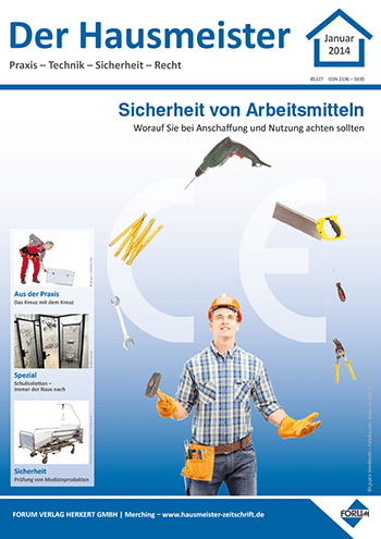 Ausgabe Januar 2014 Sicherheit von Arbeitsmitteln